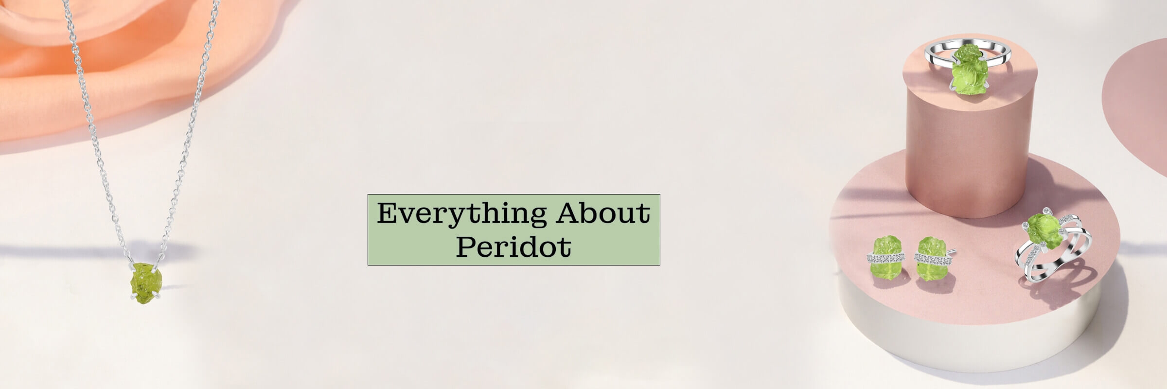 Peridot Healing Properties Meaning And History